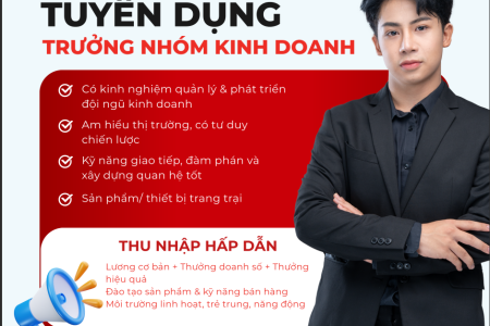 Tuyển dụng Trưởng nhóm Kinh doanh